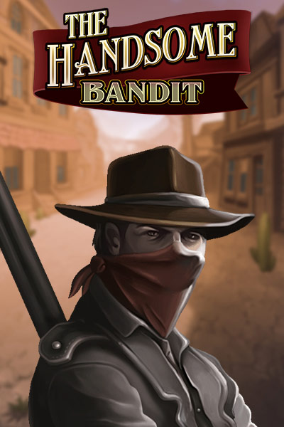 The Handsome Bandit