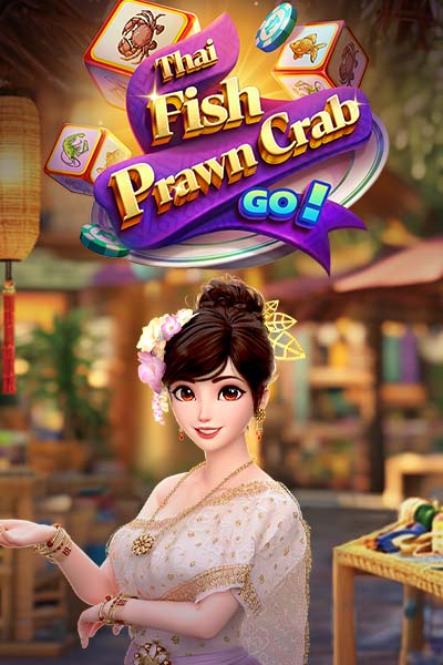 Thai Fish Prawn Crab GO!
