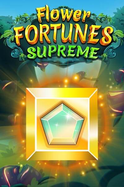 Flower Fortunes Supreme